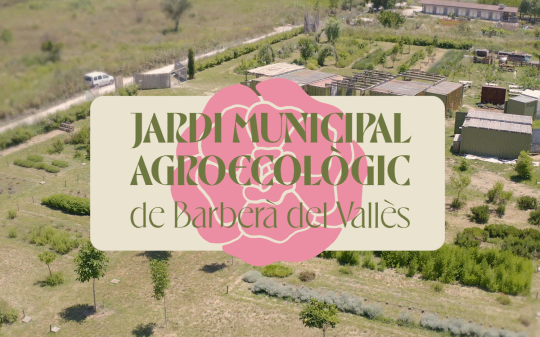 Jardí Municipal Agroecològic de Barberà del Vallès